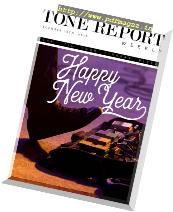 Tone Report Weekly – 30 December 2016