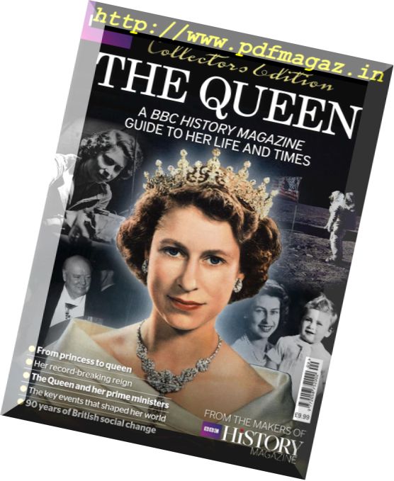 BBC History Magazine UK – The Queen and Her Times