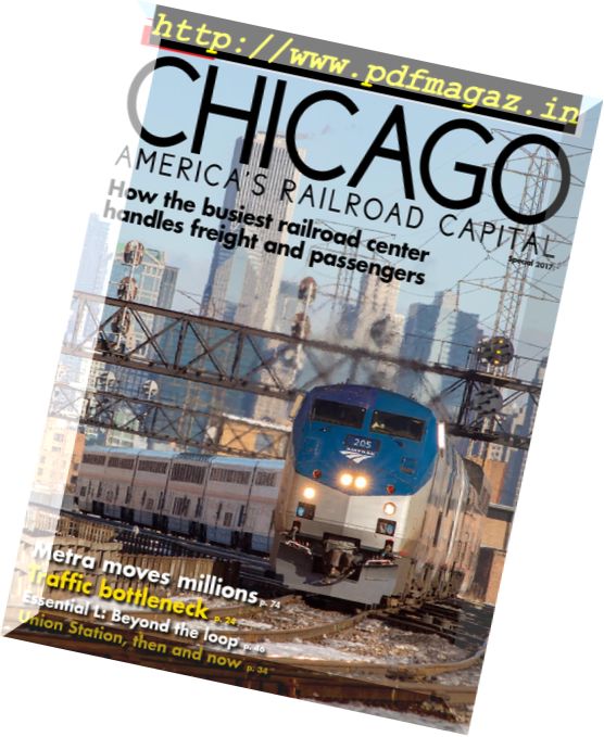 Chicago, America’s Railroad Capital – Chicago, Americas Railroad Capital 2017