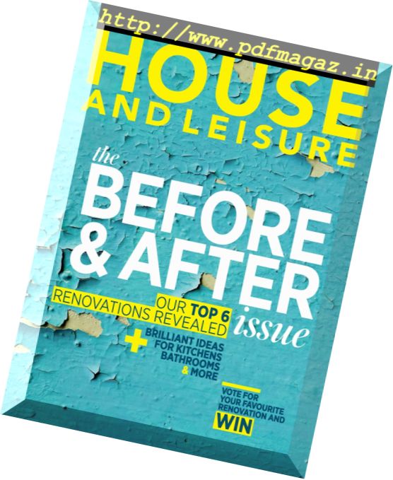 House and Leisure – The Before & After Issue 2017