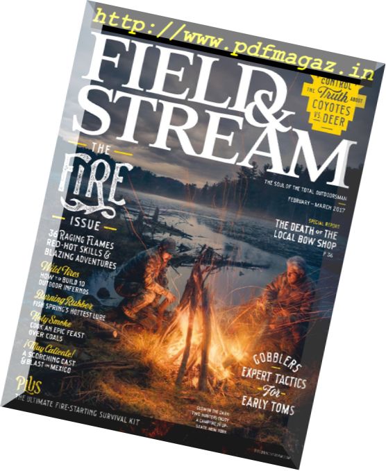 Field & Stream – February-March 2017