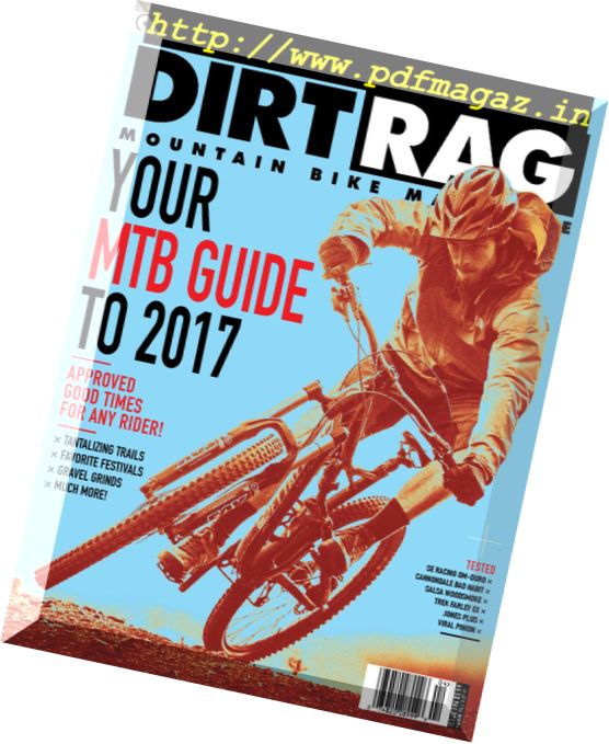 Dirt Rag Magazine – Issue 196, 2017