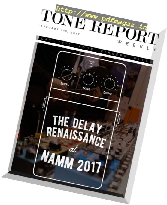 Tone Report Weekly – Issue 165, 3 February 2017