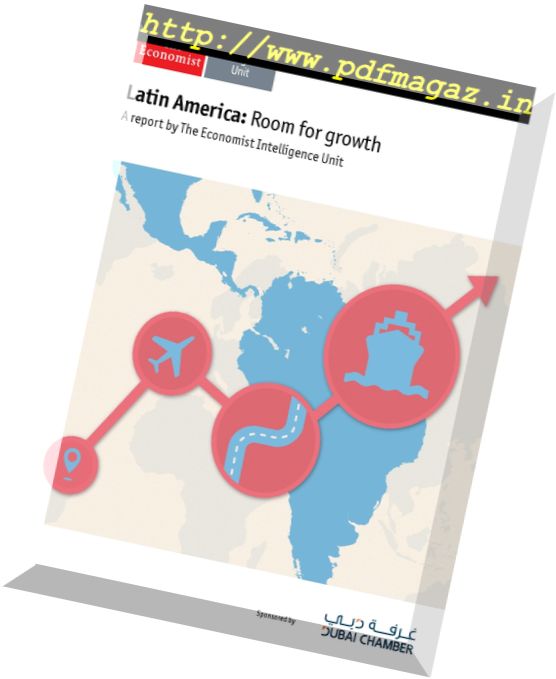 The Economist (Intelligence Unit) – Latin America Room for Growth (2016)