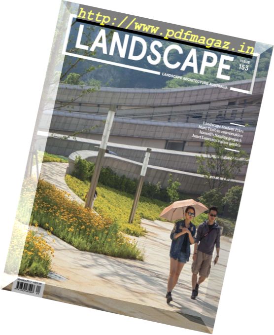 Landscape Architecture Australia – Issue 153, 2017