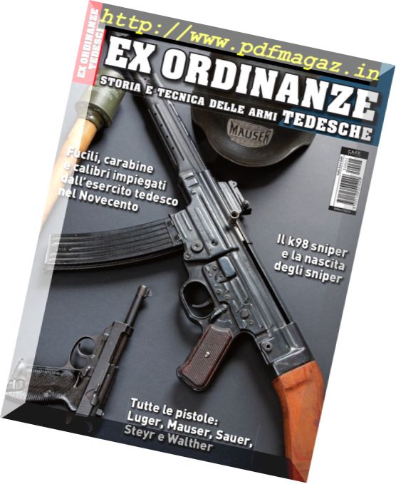 Armi Magazine – Ex Ordinanze Storia E Tecnica Delle Armi Tedesche 2015