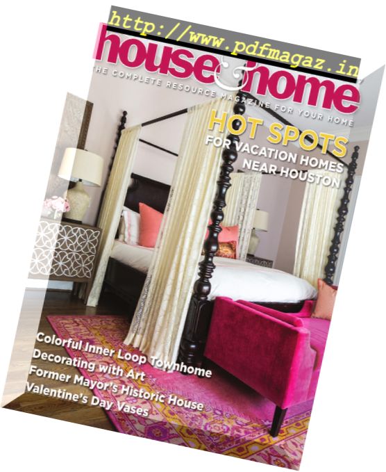 Houston House & Home Magazine – February 2017
