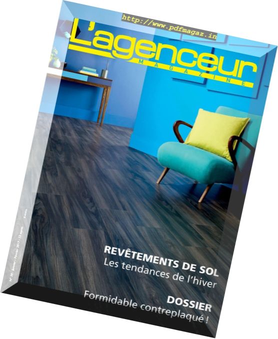 L’Agenceur Magazine – Janvier-Fevrier 2017