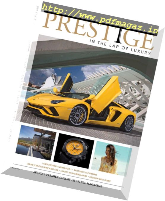 Prestige South Africa – Issue 92, 2017