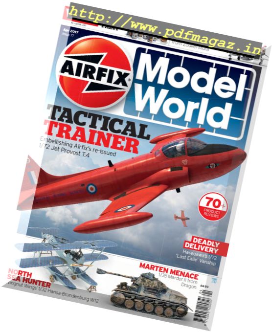 Airfix Model World – Issue 77, April 2017