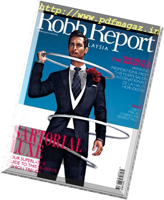 Robb Report Malaysia – March 2017