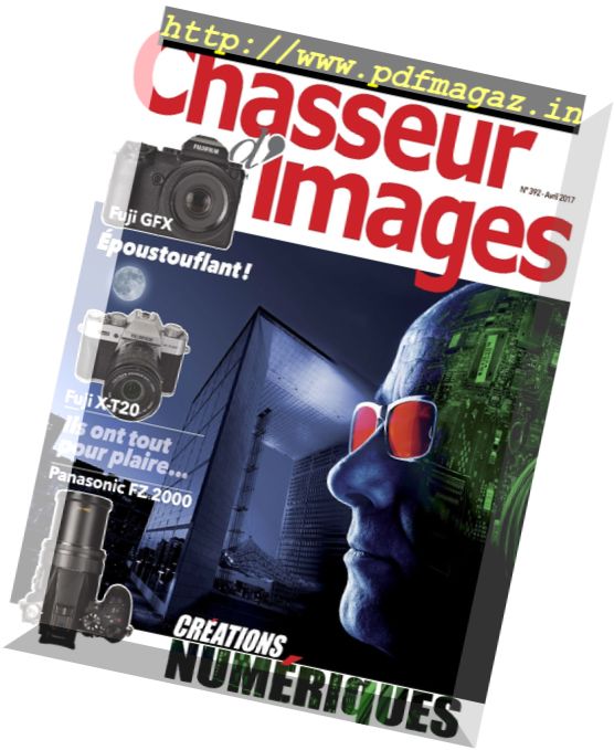 Chasseur d’Images – Avril 2017