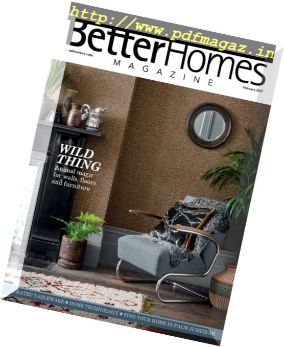 Better Homes – February 2017