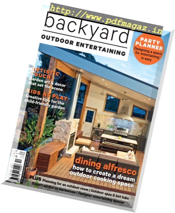 Outdoor Entertaining – Issue 10, 2017
