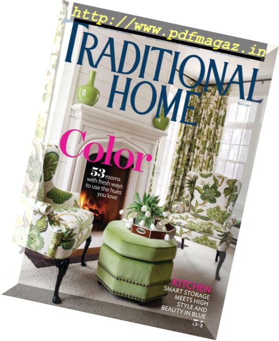 Traditional Home – April 2017