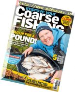 Improve Your Coarse Fishing – Issue 321, 2017