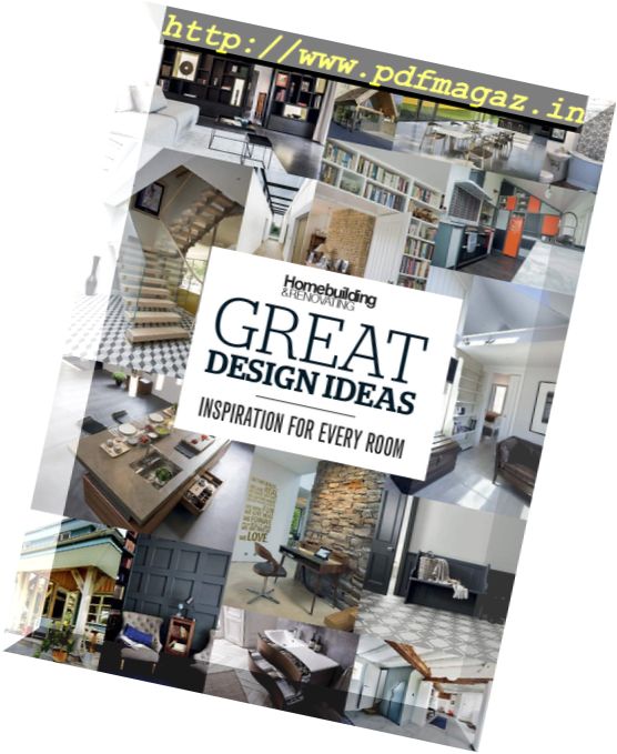 Homebuilding & Renovating – Great Design Ideas 2017