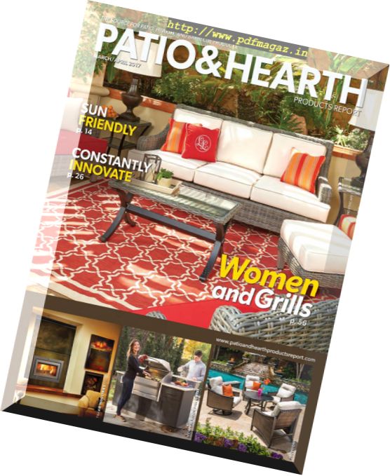 Patio & Hearth Products Report – March-April 2017