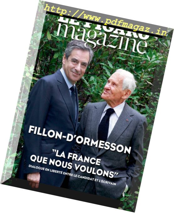 Le Figaro Magazine – 21 Avril 2017