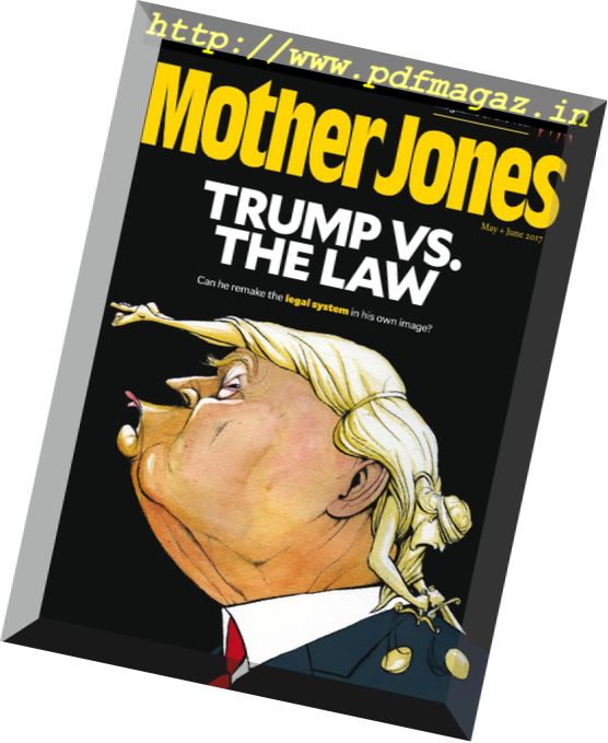 Mother Jones – May-June 2017