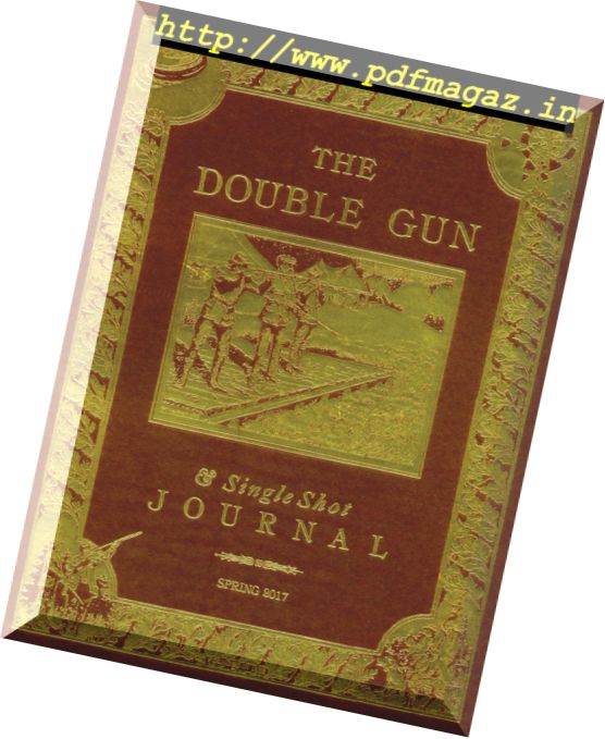 The Double Gun Journal – Spring 2017