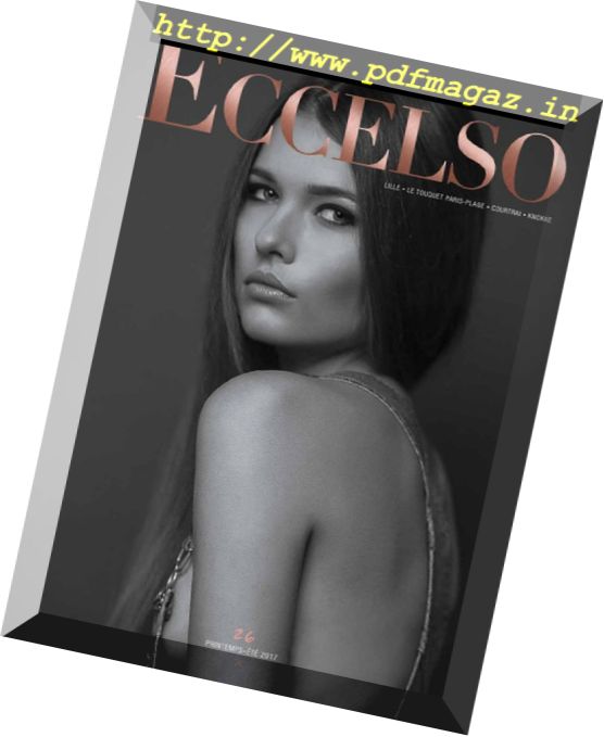 Eccelso Magazine – Printemps-Ete 2017