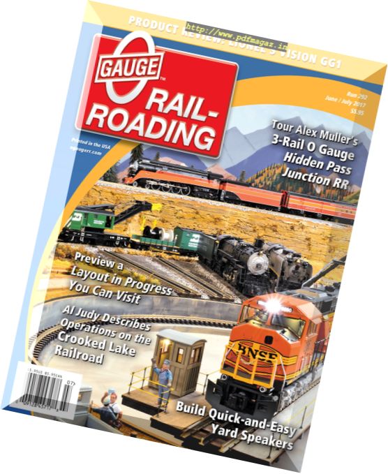 O Gauge Railroading – June-July 2017