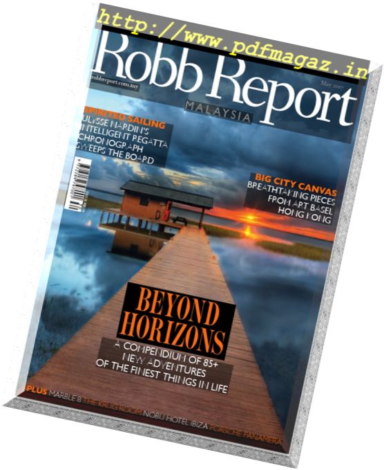 Robb Report Malaysia – May 2017