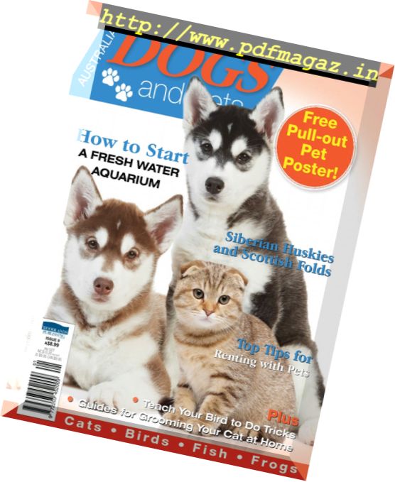Australian Dogs & Pets – Issue 9, 2017