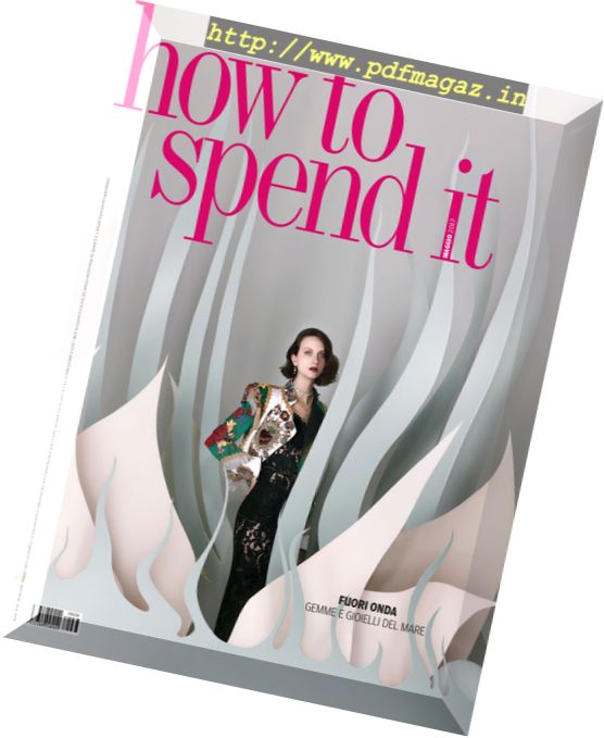 How to Spend It – Maggio 2017