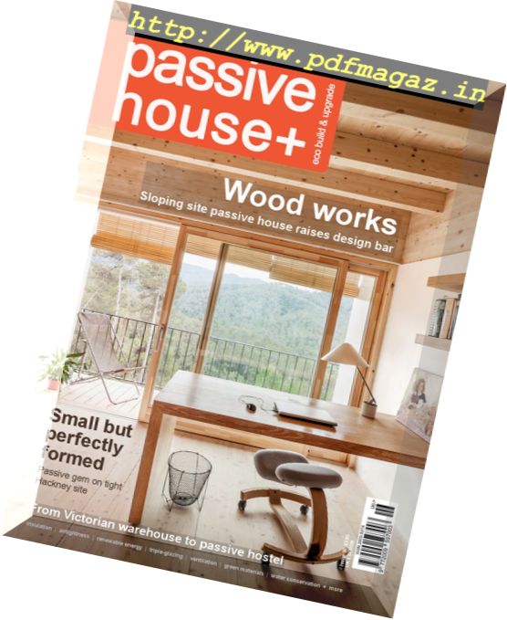 Passive House+ UK – Issue 16 2016