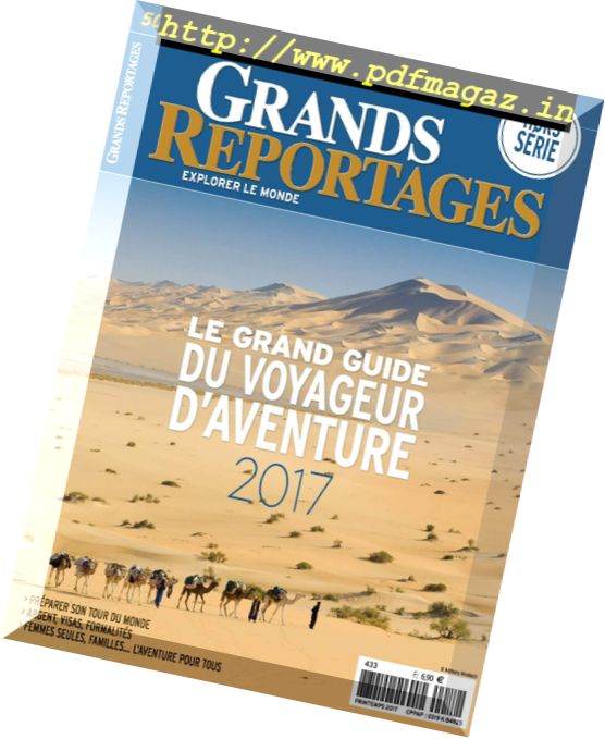 Grands Reportages – Hors-Serie – Printemps 2017