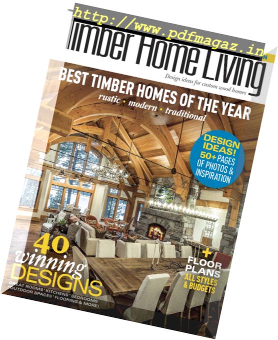 Timber Home Living – Best Timber Homes of the Year (2017)