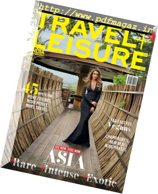 Travel + Leisure India & South Asia – May 2017