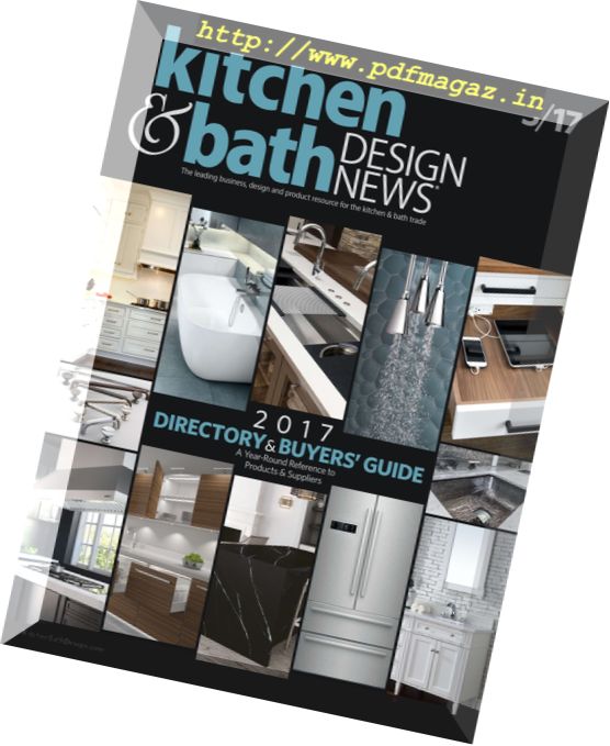 Kitchen & Bath Design News – May 2017