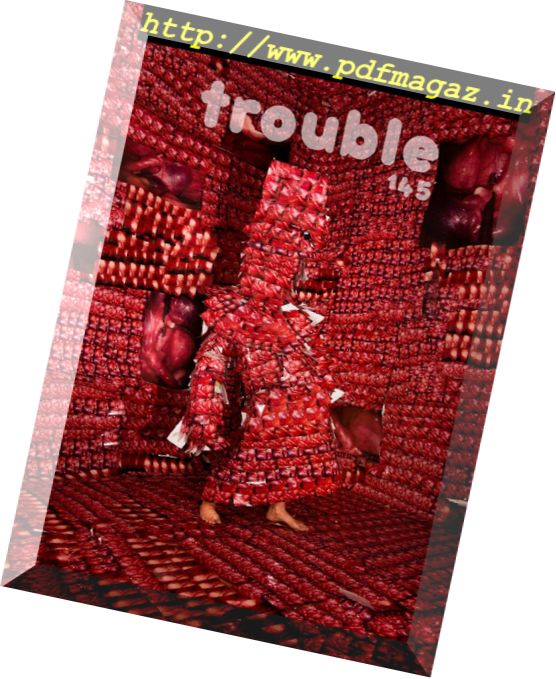 Trouble – May 2017