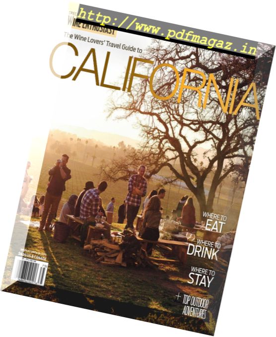 Wine Enthusiast – The Wine Lover’s Travel Guide to California 2017