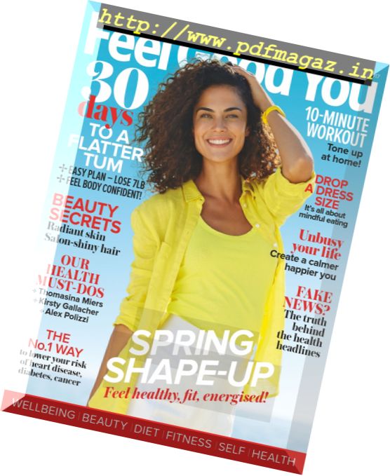 Woman & Home Feel Good You – Spring 2017