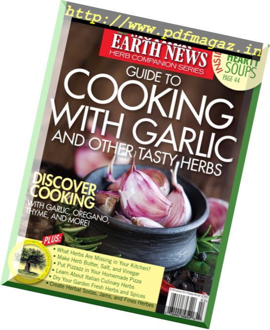 Mother Earth News – Guide to Cooking With Garlic and Other Tasty Herbs – Summer 2017