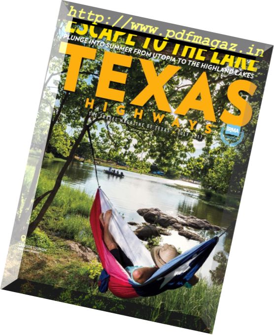 Texas Highways Magazine – July 2017