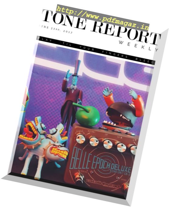 Tone Report Weekly – Issue 185, 23 June 2017