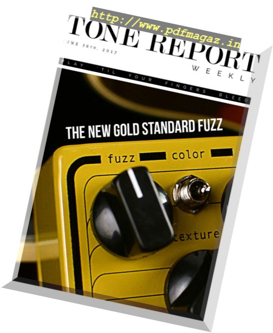 Tone Report Weekly – Issue 186, 30 June 2017