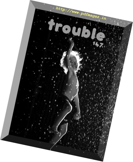Trouble – July 2017