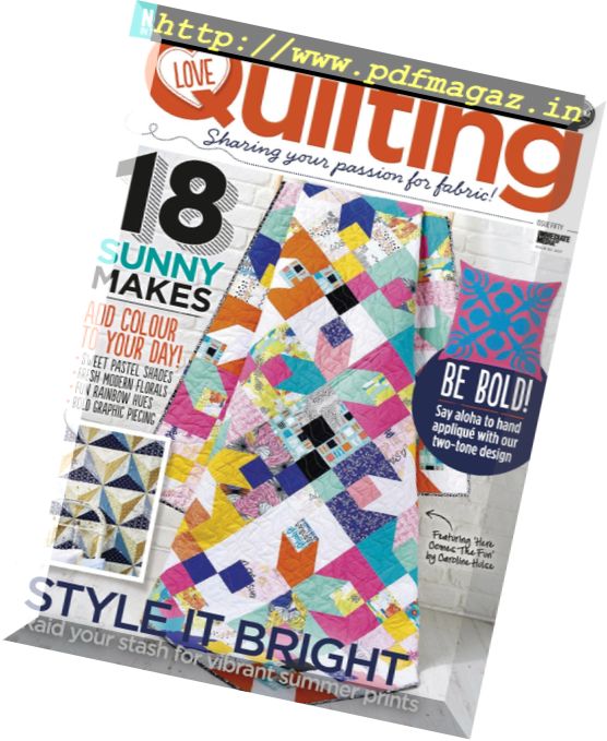 Love Patchwork & Quilting – Issue 50, 2017