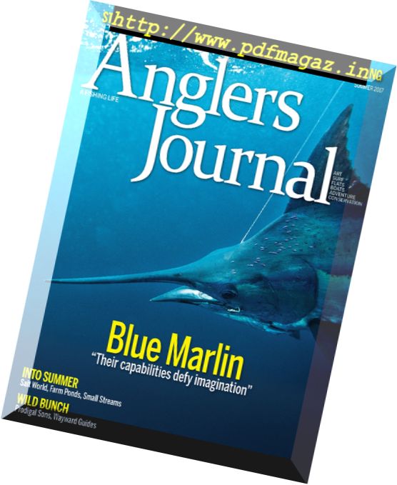 Angler’s Journal – Summer 2017
