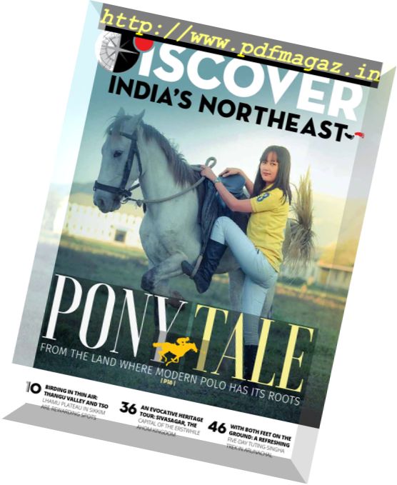 Discover India’s Northeast – July-August 2017