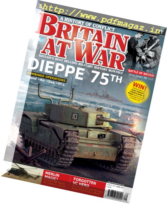 Britain at War Magazine – August 2017