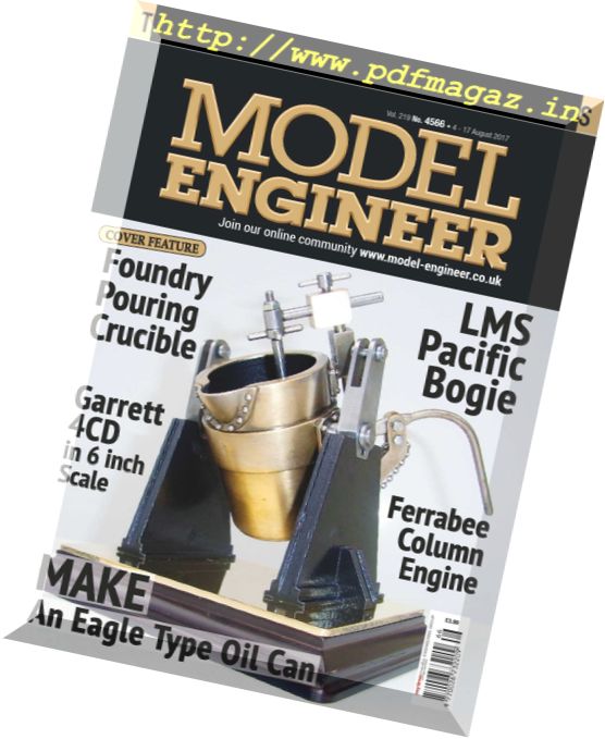 Model Engineer – 4 – 17 August 2017