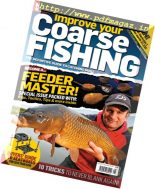 Improve Your Coarse Fishing – Issue 328 2017
