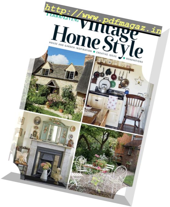 Period Living – Vintage Home Style 2017